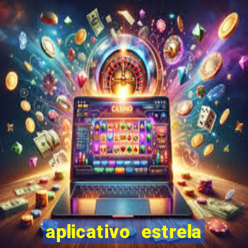 aplicativo estrela bet apk